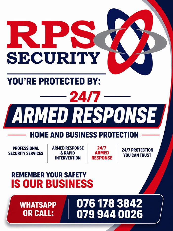 RPS Security poster: You're Protected By 24/7 Armed Response &mdash; home and business protection. WhatsApp or call 076 178 3842 / 079 944 0026.